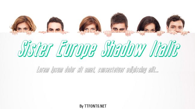 Sister Europe Shadow Italic example